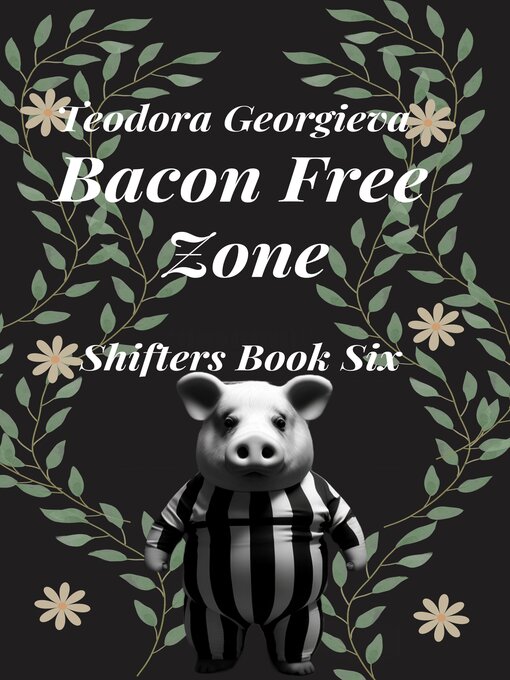 Title details for Bacon Free Zone by Teodora Georgieva - Available